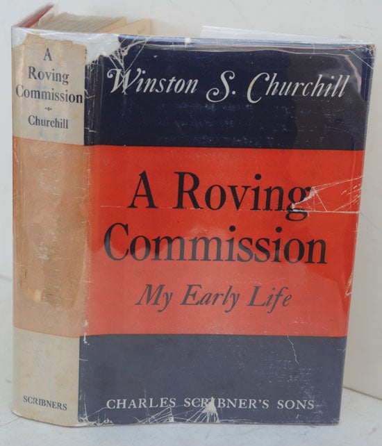 Item #50097 A Roving Commission (My Early Life). Winston S. Churchill.