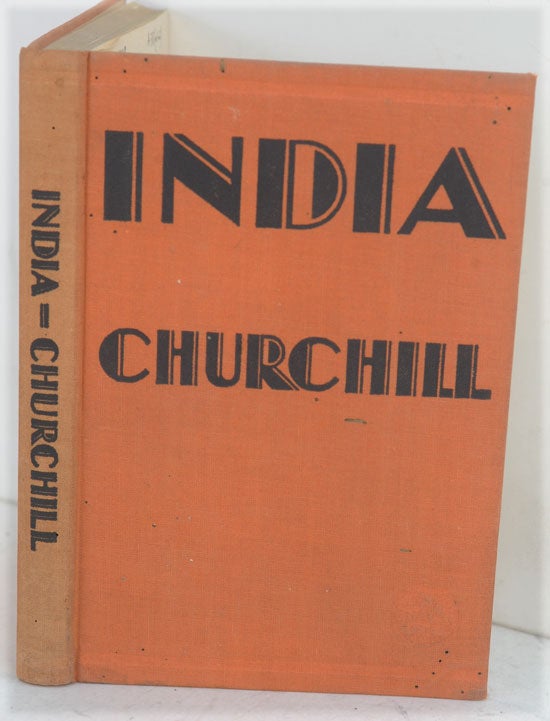 Item #50103 INDIA, Speeches and an Introduction. Winston S. Churchill.