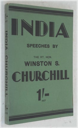 Item #50105 INDIA, Speeches and an Introduction. Winston S. Churchill