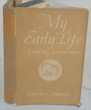 Item #50112 My Early Life. Winston S. Churchill