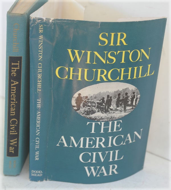 Item #50182 The American Civil War. Winston S. Churchill.