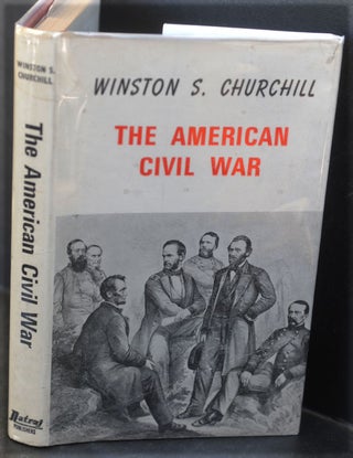 Item #50184 The American Civil War. Winston S. Churchill