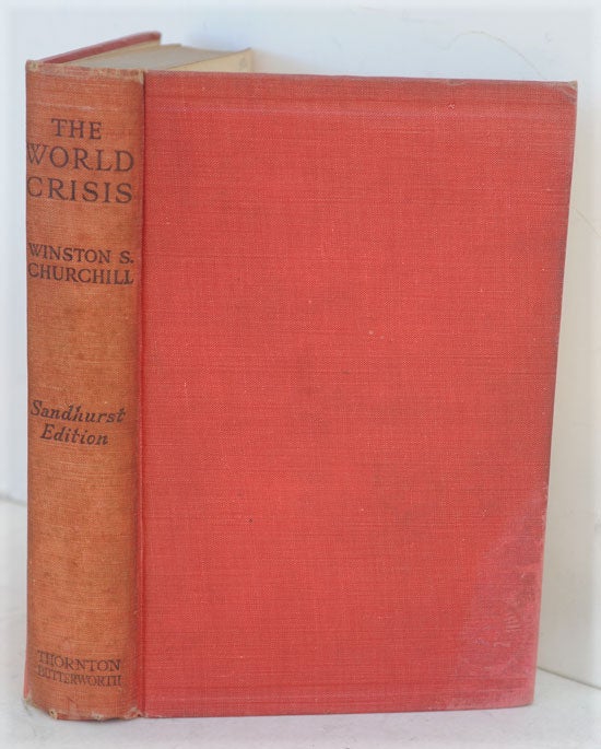 Item #50240 The World Crisis Sandhurst Edition. Winston S. Churchill.