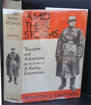 Item #50282 Amid These Storms. Winston S. Churchill