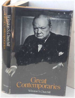 Item #50304 Great Contemporaries. Winston S. Churchill