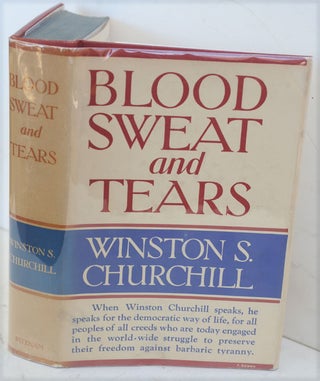 Item #50314 Blood Sweat and Tears. Winston S. Churchill