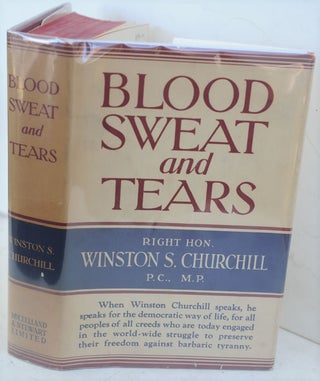 Item #50315 Blood Sweat and Tears. Winston S. Churchill