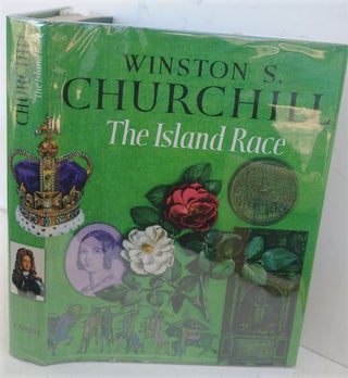 Item #50319 The Island Race. Winston S. Churchill