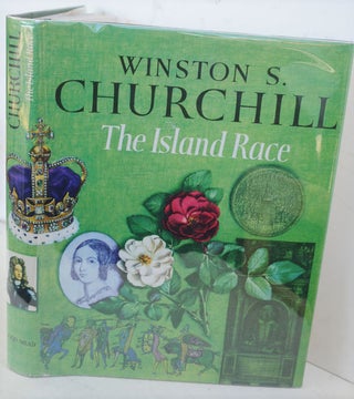 Item #50320 The Island Race. Winston S. Churchill