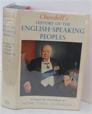 Item #50334 Churchill’s History of the English-Speaking Peoples. Winston S. Churchill, H S....