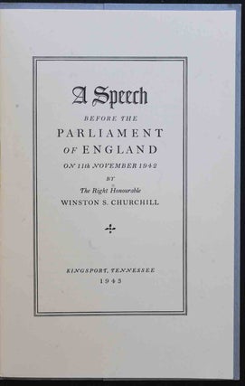 A Speech Before the Parliament of England on 11th November 1942 by the Rt. Hon. Winston S. Churchill