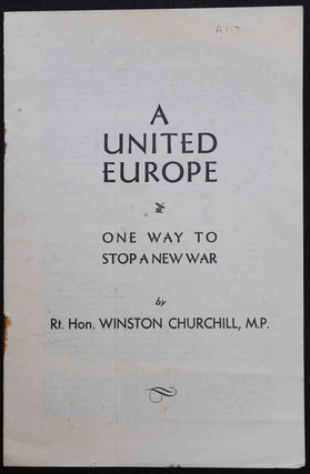 Item #50388 A United Europe: One Way to Stop a new War. Winston S. Churchill