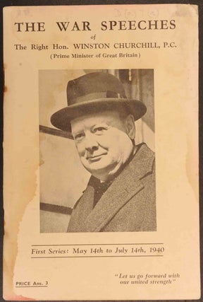 Item #50411 The War Speeches of Winston Churchill First Series: May 14th to July 14th, 1940....