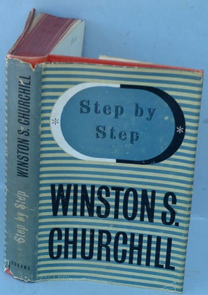 Item #5372 Step by Step 1936-1939. Winston S. Churchill