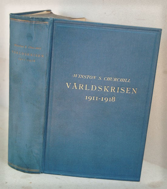 Item #5774 VARLDSKRISEN 1911-1918 (Swedish translation of The World Crisis). Winston S. Churchill.