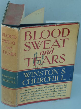 Item #6197 Blood Sweat and Tears. Winston S. Churchill