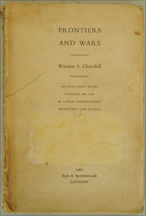 Item #6376 Frontiers and Wars, PROOF COPY. Winston S. Churchill
