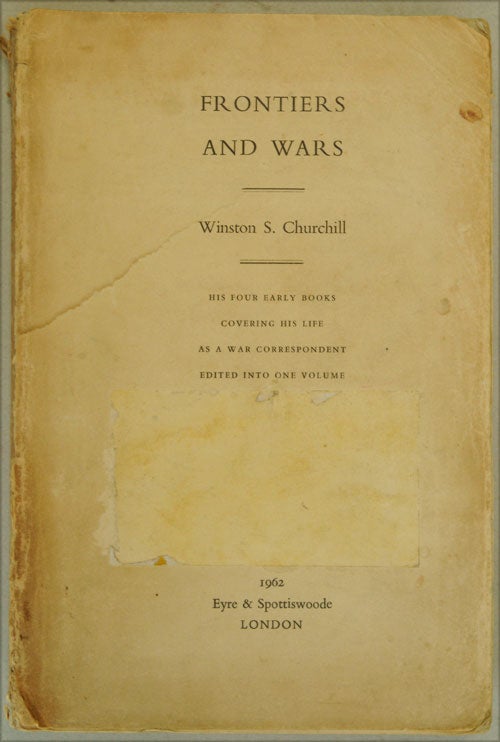 Item #6376 Frontiers and Wars, PROOF COPY. Winston S. Churchill.