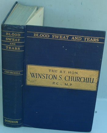 Item #6654 Blood Sweat and Tears. Winston S. Churchill.