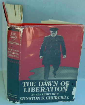 Item #7065 The Dawn of Liberation. Winston S. Churchill.