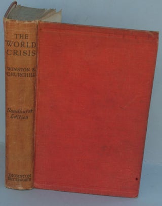 Item #7593 The World Crisis Sandhurst Edition. Winston S. Churchill