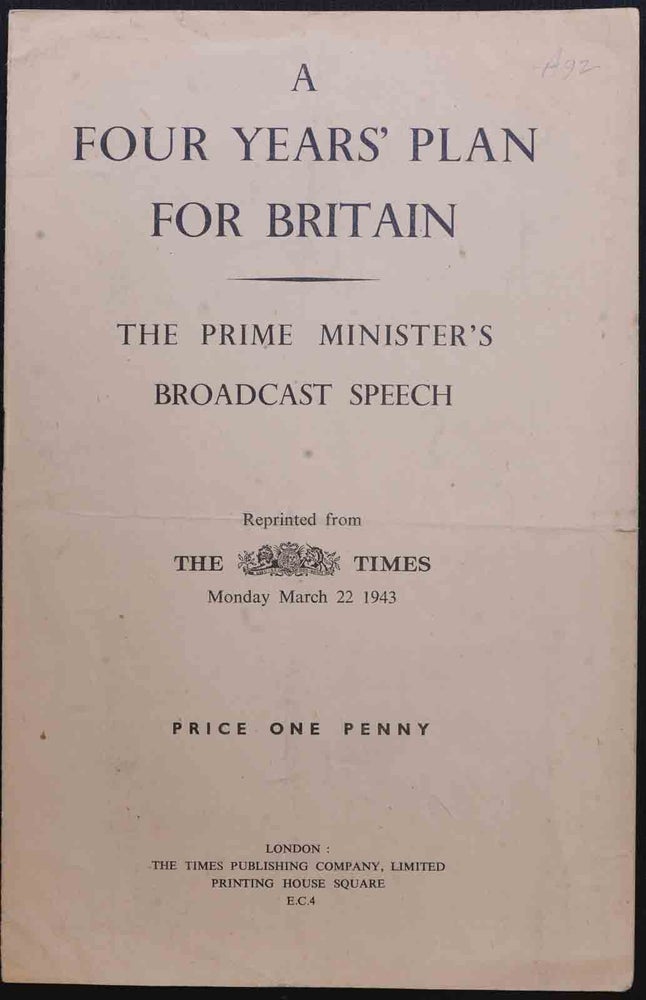 Item #8063 A Four Years Plan for Britain. Winston S. Churchill.