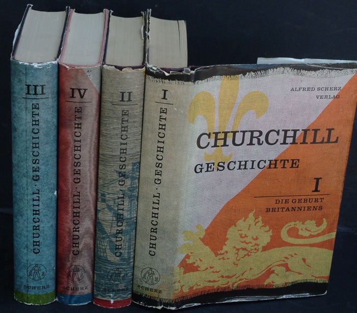 Item #9129 Geschichte ( German translation of A History of the English-speaking Peoples in 4 volumes.). Winston S. Churchill.