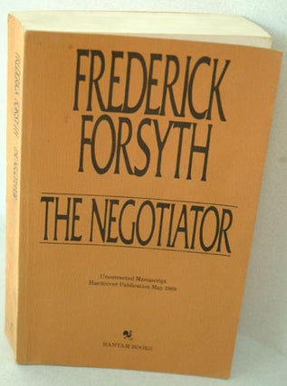Item #F078 The Negotiator (Uncorrected Manuscript). Frederick Forsyth