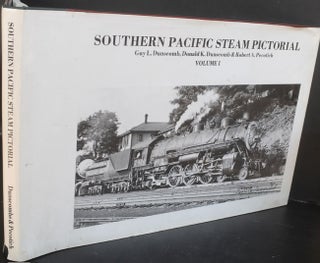 Item #F10069 Southern Pacific Steam Pictorial volume I: 1000 series to 2800 series. Guy L....