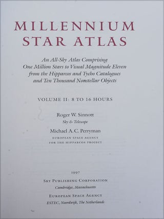 Millennium Star Atlas: An All-Sky Atlas Comprising One Million Stars to Visual Magnitude Eleven from the Hipparcos and Tycho Catalogues and Ten Thousand Nonstellar Objects