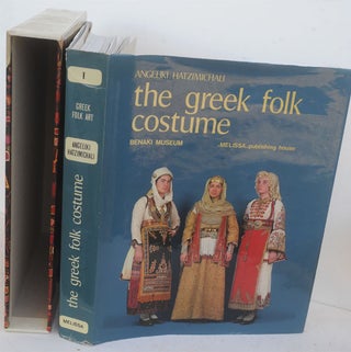 Item #F10931 The Greek Folk Costume Volume 1: Costumes with the Sigouni. Angeliki Hatzimichali