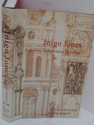 Item #F11130 Inigo Jones: Complete Architectural Drawings. Gordon Higgott, John Harris