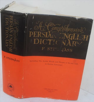 Item #F11145 A Comprehensive Persian-English Dictionary including the Arabic words and phrases to...