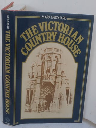 Item #F11160 The Victorian Country House. Mark Girouard