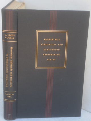Item #F11207 Harmonics, Sidebands, and Transients in Communication Engineering. C. Louis Cuccia