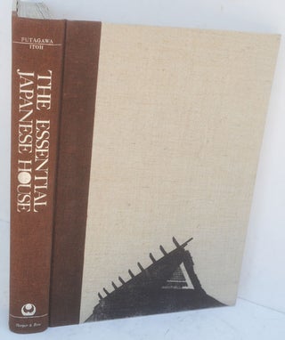 Item #F11237 The Essential Japanese House: Craftsmanship, Function, and Style in Town and...