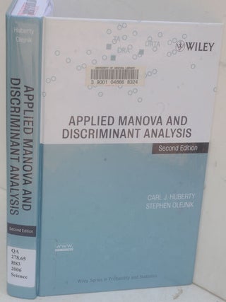 Item #F11376 Applied MANOVA and Discriminant Analysis. Carl J. Huberty, Stephen Olejnik