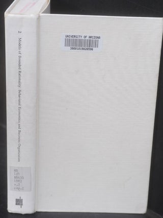 Item #F11434 Models of Bounded Rationality and Other Topics in Economics: Models of Bounded...