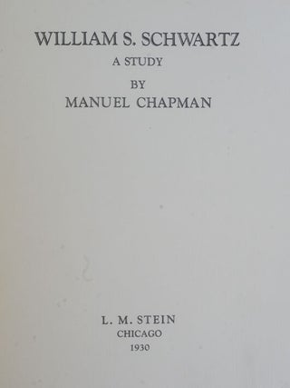 William S. Schwartz : A Study