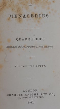 The Menageries Quadrupeds Described and Drawn from Living Subjects (3 volumes)