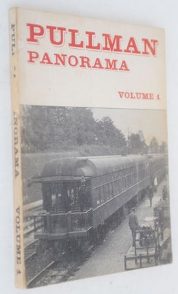 Item #F11761 Pullman Panorama, Vol. 1. Robert J. Wayner