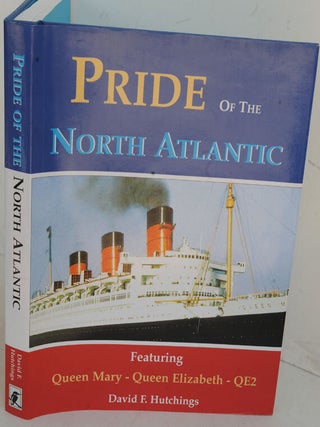 Item #F11779 Pride of the North Atlantic. DAVID HUTCHINGS
