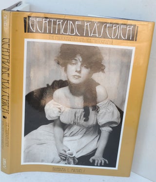 Item #F11831 Gertrude Kasebier: The Photographer and Her Photographs. Barbara L. Michaels,...