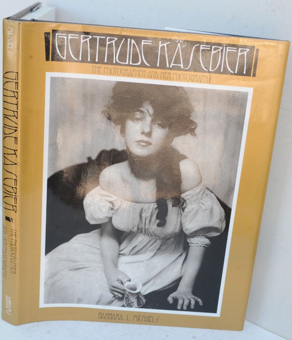 Item #F11831 Gertrude Kasebier: The Photographer and Her Photographs. Barbara L. Michaels, Gertrude Kasebier.