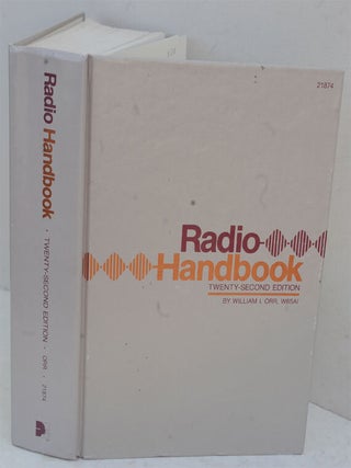 Item #F11898 Radio Handbook, Twenty Second (22nd) edition. William I. Orr