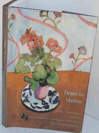 Item #F11990 Degas to Matisse: The Maurice Wertheim Collection. John O'Brian