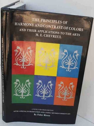Item #F11992 The Principles of Harmony and Contrast of Colors and Their Applications to the Arts....