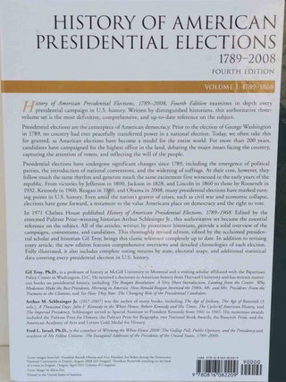 History of American Presidential Elections, 1789-2008, Fourth Edition, 3-Volume Set