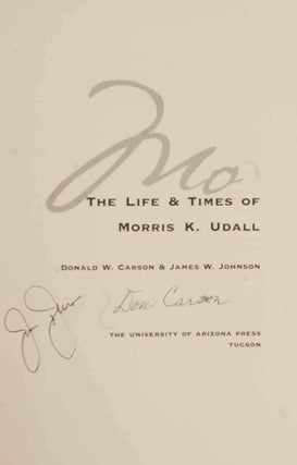Mo: The Life and Times of Morris K. Udall