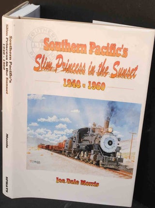 Item #F12086 Southern Pacific's Slim Princess In The Sunset - 1940-1960. Joe Dale Morris